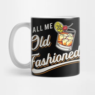 Call Me Old Fashioned Mug